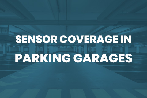 Why the Sensor Coverage Range is Larger in Parking Garages
